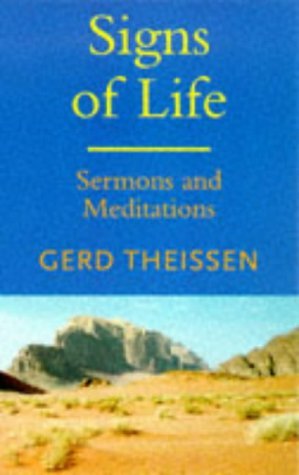 Cover for Gerd Theissen · Signs of Life: Sermons and Meditations (Paperback Book) (1998)