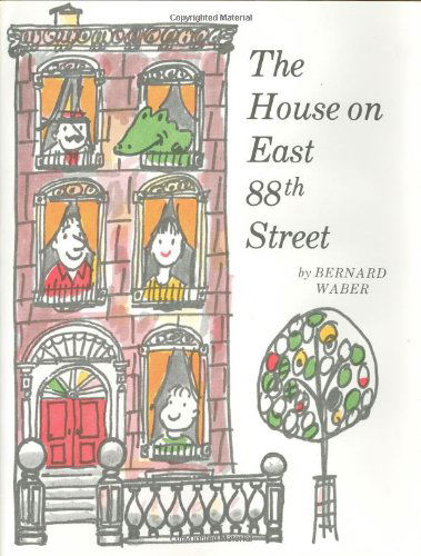 The House on East 88th Street - Bernard Waber - Książki - Houghton Mifflin - 9780395181577 - 20 września 2022