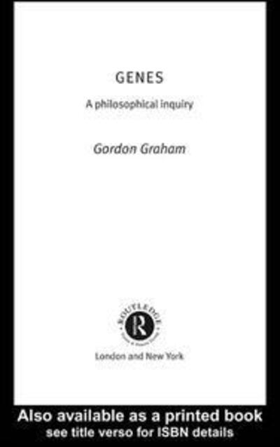 Cover for Gordon Graham · Genes: A Philosophical Inquiry (Hardcover Book) (2002)