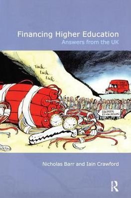 Cover for Barr, Nicholas (London School of Economics London School of Economics, UK) · Financing Higher Education: Answers from the UK (Paperback Book) (2004)