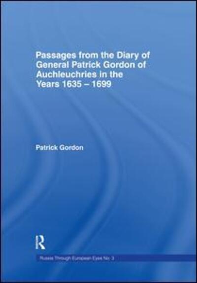 Cover for Patrick Gordon · Passages from the Diary of General Patrick Gordon (Taschenbuch) (2014)
