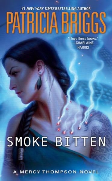 Cover for Patricia Briggs · Smoke Bitten - A Mercy Thompson Novel (Paperback Bog) (2021)
