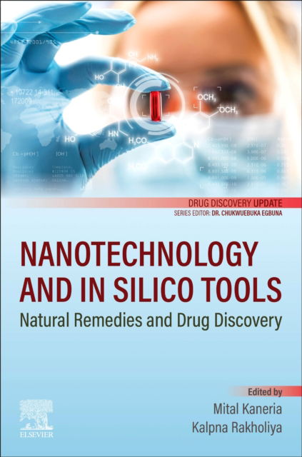 Cover for Nanotechnology and In Silico Tools: Natural Remedies and Drug Discovery - Drug Discovery Update (Paperback Book) (2023)