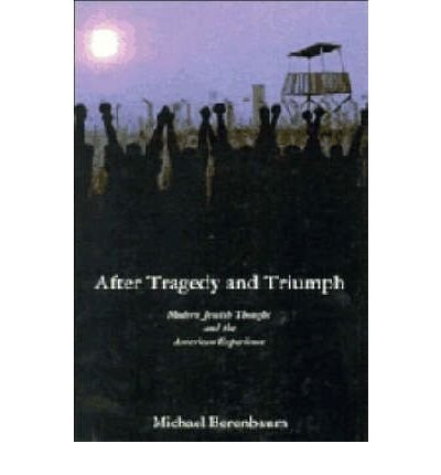 Cover for Berenbaum, Michael (Georgetown University, Washington DC) · After Tragedy and Triumph: Essays in Modern Jewish Thought and the American Experience (Hardcover Book) (1990)