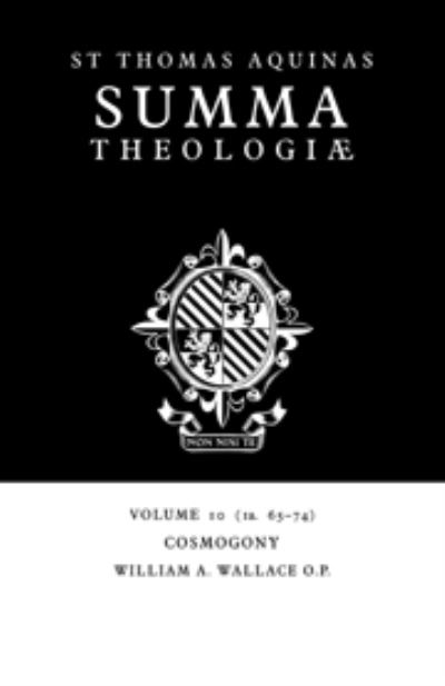 Cover for Saint Thomas Aquinas · Summa Theologiae: Volume 10, Cosmogony: 1a. 65-74 (Hardcover Book) (1990)