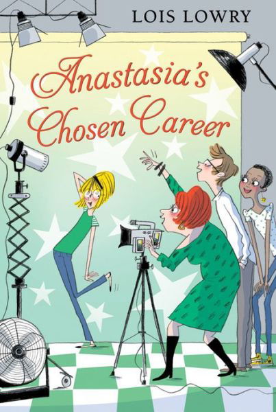 Anastasia's Chosen Career: Bk 7 - Lois Lowry - Książki - Houghton Mifflin Harcourt Publishing Com - 9780544668577 - 1 marca 2016