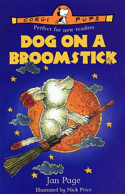 Dog On A Broomstick - Jan Page - Książki - Penguin Random House Children's UK - 9780552575577 - 30 czerwca 2016