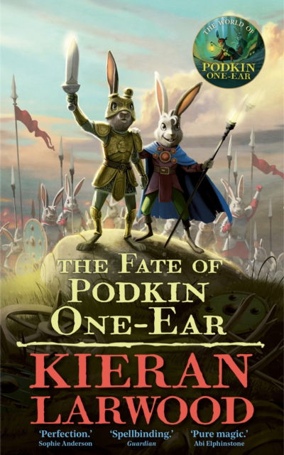 Cover for Kieran Larwood · The Fate of Podkin One-Ear - The World of Podkin One-Ear (Hardcover Book) [Main edition] (2025)