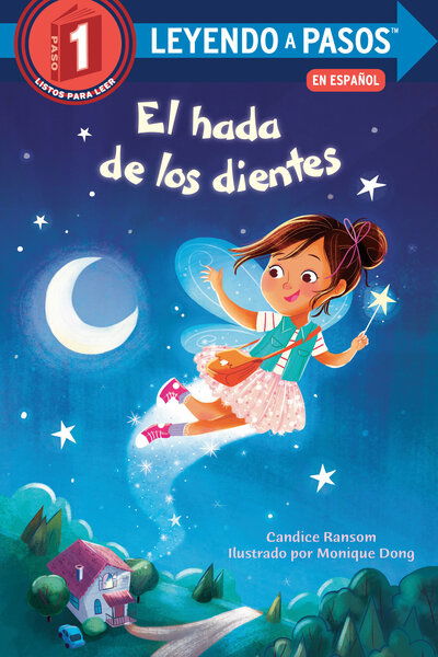 Cover for Candice Ransom · El hada de los dientes (Tooth Fairy's Night Spanish Edition) - LEYENDO A PASOS (Step into Reading) (Hardcover Book) (2021)