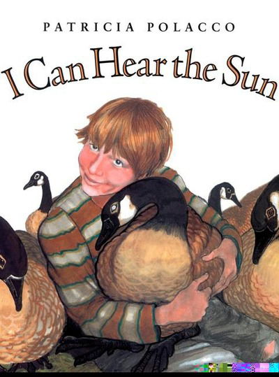 Cover for Patricia Polacco · I Can Hear the Sun (Paperback Book) [Reprint edition] (1999)