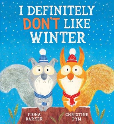 Cover for Fiona Barker · I Definitely Don't Like Winter (Paperback Book) (2022)