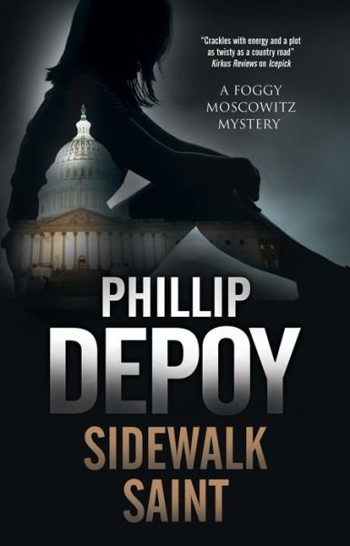 Cover for Phillip DePoy · Sidewalk Saint - A Foggy Moscowitz mystery (Hardcover Book) [Main edition] (2019)