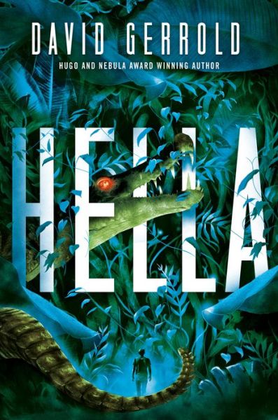 Cover for David Gerrold · Hella (Hardcover Book) (2020)