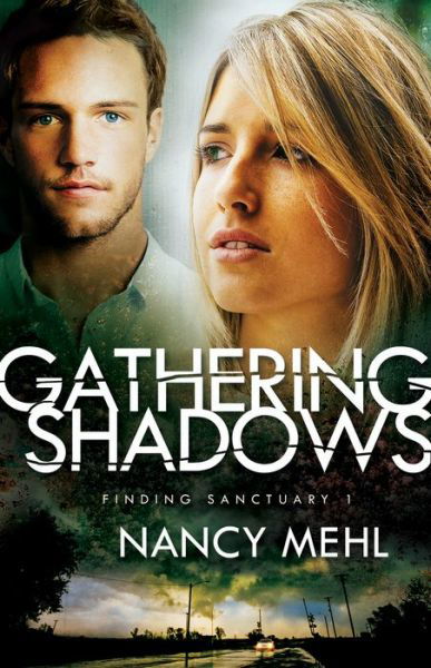 Cover for Nancy Mehl · Gathering Shadows (Taschenbuch) (2014)