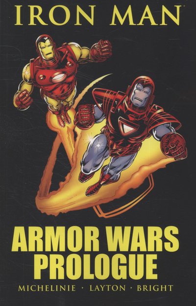 Cover for Bob Layton · Iron Man: Armor Wars Prologue (Paperback Book) (2010)