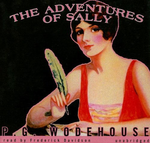 Cover for P. G. Wodehouse · The Adventures of Sally (Audiobook (CD)) [Unabridged edition] (2007)