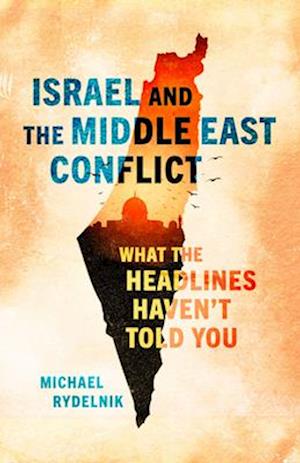 Cover for Michael Rydelnik · Israel and the Middle East Conflict (Paperback Book) (2025)