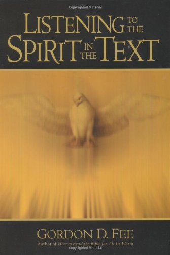 Listening to the Spirit in the Text - Gordon D. Fee - Bøker - Wm. B. Eerdmans Publishing Company - 9780802847577 - 26. juni 2000