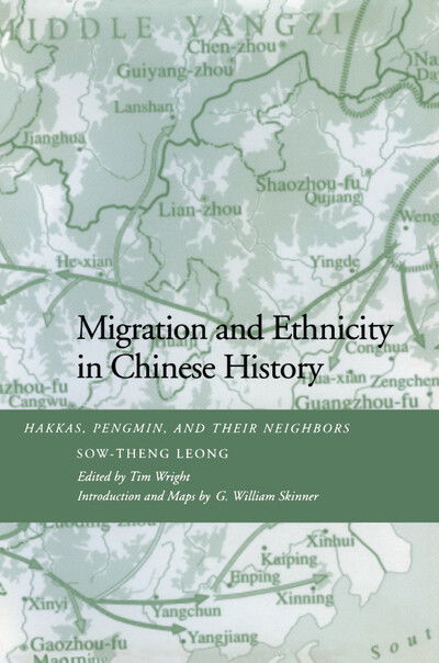 Cover for Sow-Theng Leong · Migration and Ethnicity in Chinese History: Hakkas, Pengmin, and Their Neighbors (Gebundenes Buch) (1997)