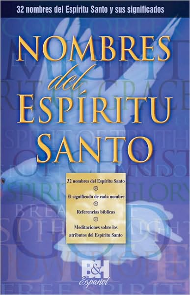 Cover for B&amp;h Espanol Editorial Staff · Nombres Del Espiritu Santo - Coleccion Temas De Fe (Paperback Book) (2011)