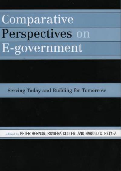 Cover for Peter Hernon · Comparative Perspectives on E-Government: Serving Today and Building for Tomorrow (Paperback Book) (2006)