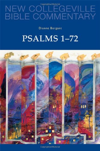 Psalms 1-72: Volume 22 (New Collegeville Bible Commentary: Old Testament) - Dianne Bergant Csa - Livros - Liturgical Press - 9780814628577 - 14 de novembro de 2013
