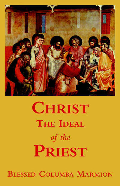 Cover for Blessed Columba Marmion · Christ, the Ideal of the Priest (Paperback Book) (2006)