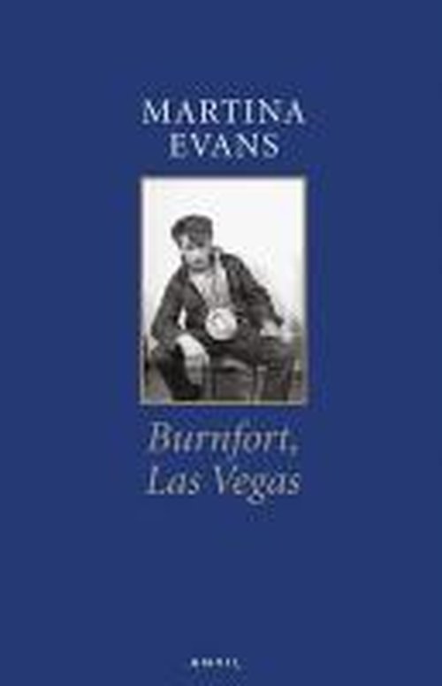 Cover for Martina Evans · Burnfort, Las Vegas (Paperback Book) (2015)