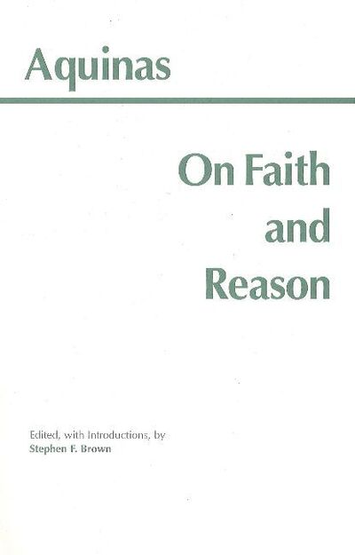 Cover for Thomas Aquinas · On Faith and Reason - Hackett Classics (Hardcover Book) (1999)
