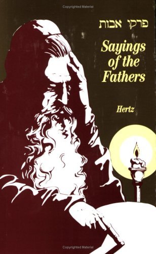 Sayings of the Fathers - Joseph H. Hertz - Bøger - Behrman House - 9780874411577 - 1968