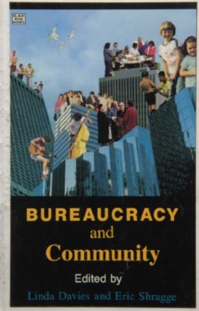 Linda Davies · Bureaucracy & Community (Inbunden Bok) (2024)