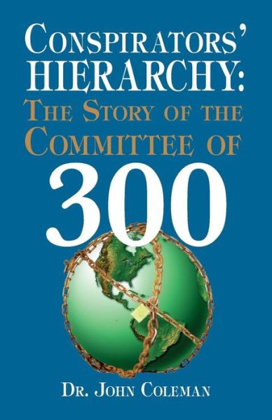 Cover for Joan Coleman · Conspirators' Hierarchy: Story of the Committee of 300 (Hardcover Book) (2016)