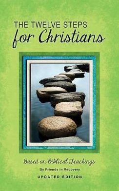 Cover for Rpi · The Twelve Steps for Christians (Paperback Bog) [Revised edition] (2012)