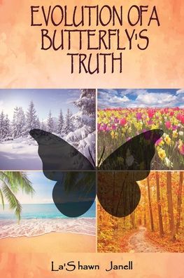 Cover for Lashawn Waters · Evolution of a Butterfly's Truth (Paperback Book) (2019)