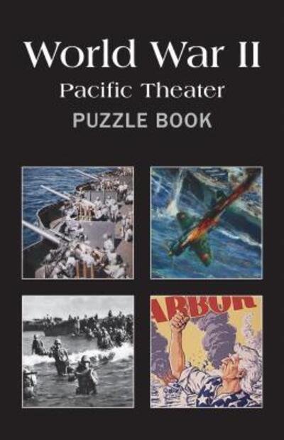 Cover for Grab A Pencil Press · WWII Pacific Theater Puzzle Book (Paperback Book) (2016)