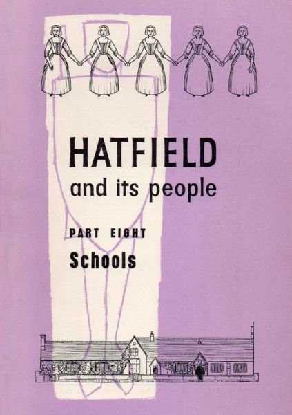 Cover for Wea Hatfield Branch · Hatfield and Its People: Part 8: Schools (Pocketbok) (2014)
