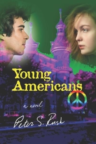 Peter S. Rush · Young Americans (Book) (2020)
