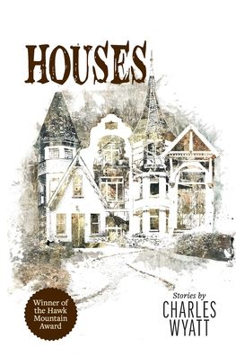 Cover for Charles Wyatt · Houses (Taschenbuch) (2022)