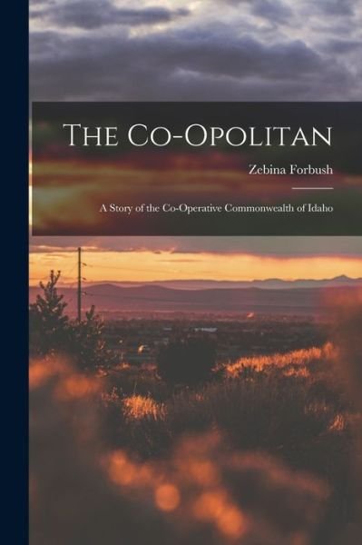 Cover for Zebina Forbush · The Co-opolitan (Pocketbok) (2021)