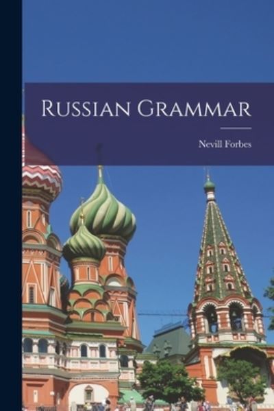 Cover for Forbes Nevill · Russian Grammar (Book) (2022)