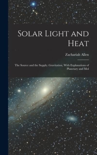 Cover for Zachariah Allen · Solar Light and Heat (Book) (2022)