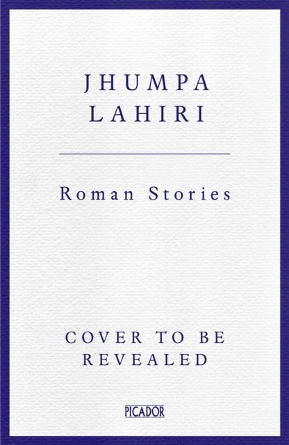 Cover for Jhumpa Lahiri · Roman Stories (Paperback Bog) (2024)