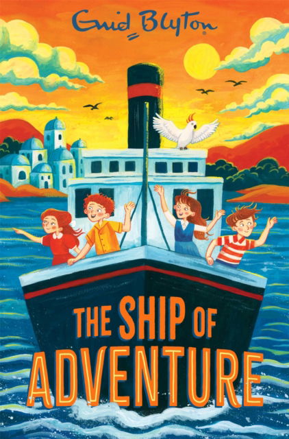 Cover for Enid Blyton · The Ship of Adventure (Paperback Book) (2026)