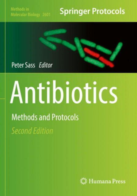 Antibiotics: Methods and Protocols - Methods in Molecular Biology - - Books - Springer-Verlag New York Inc. - 9781071628577 - November 30, 2023