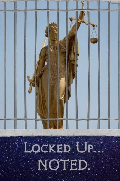 Cover for Angelbrite Liberte · Locked Up...Noted. (Paperback Book) (2019)