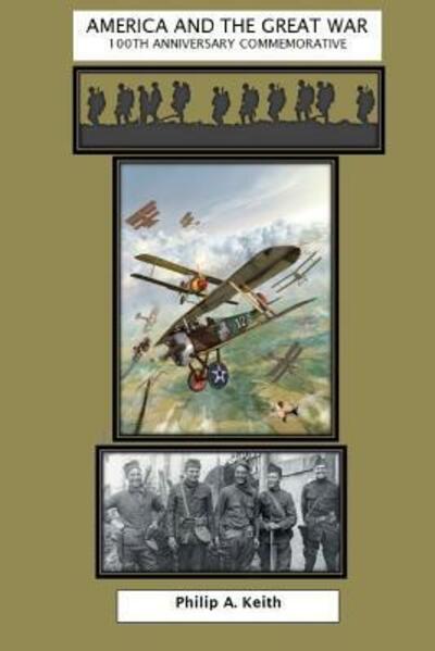 Cover for Phil Keith · America and the Great War (Paperback Bog) (2019)