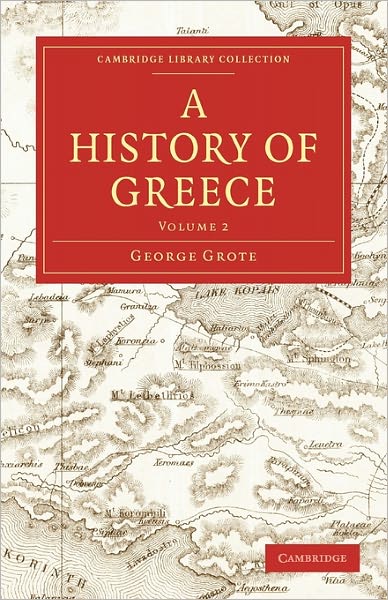 Cover for George Grote · A History of Greece - Cambridge Library Collection - Classics (Paperback Book) (2010)