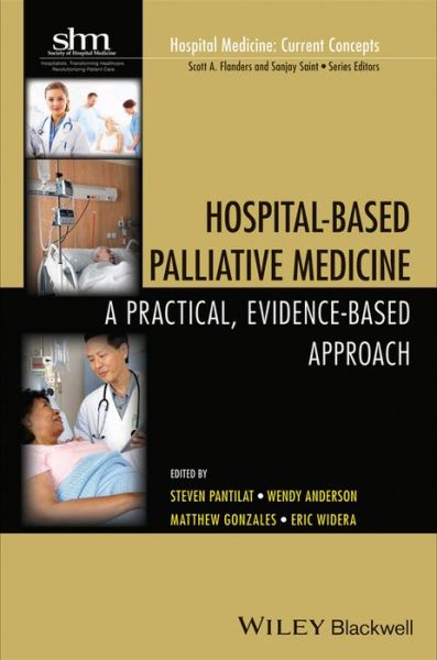 Cover for S Pantilat · Hospital-Based Palliative Medicine: A Practical, Evidence-Based Approach - Hospital Medicine: Current Concepts (Paperback Book) (2015)