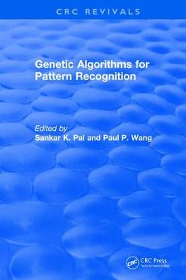 Cover for Sankar K. Pal · Genetic Algorithms for Pattern Recognition - CRC Press Revivals (Hardcover Book) (2017)