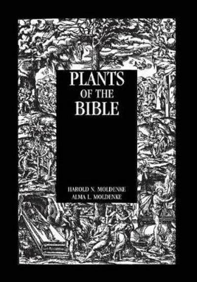 Cover for Moldenke · Plants Of The Bible (Pocketbok) (2016)